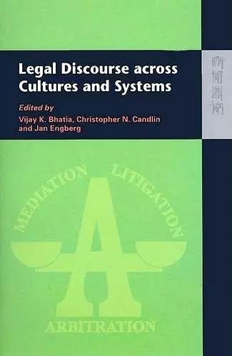 Legal Discourse Across Cultures and Systems cover