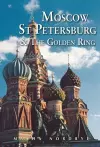 Moscow St. Petersburg & the Golden Ring cover
