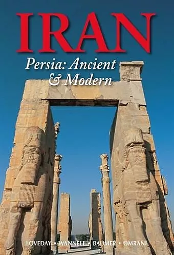 Iran: Persia: Ancient and Modern cover