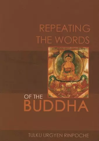 Repeating the Words of the Buddha cover