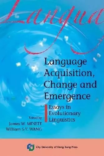 Language Acquisition, Change and Emergence cover