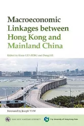 Macroeconomic Linkages Between Hong Kong and Mainland China cover