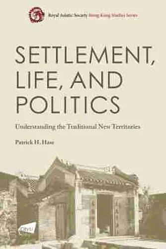 Settlement, Life, and Politics cover
