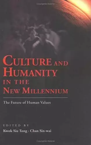 Culture and Humanity in the New Millennium cover