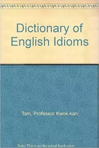 Cassell Dictionary of English Idioms cover