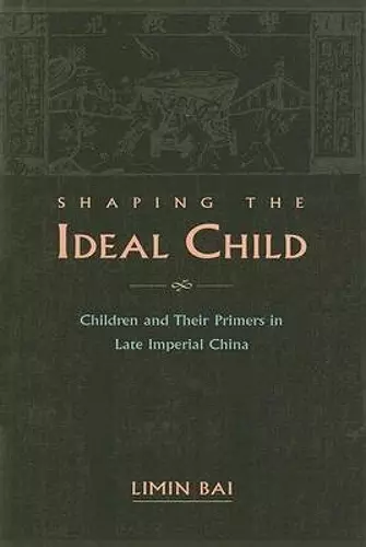 Shaping the Ideal Child cover