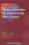 Values Education for Citizens in the New Century cover
