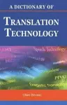 Dictionary of Translation and Translation Technology cover