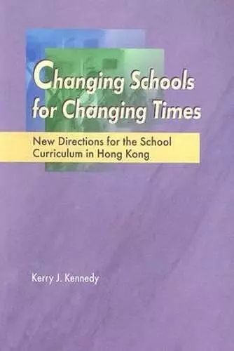 Changing Schools for Changing Times cover