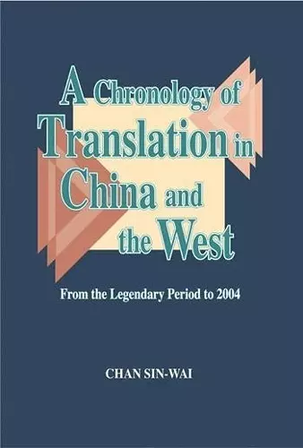 A Chronology of Translation in China and the West cover