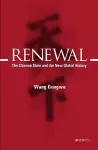 Renewal – The Chinese State and the New Global History cover