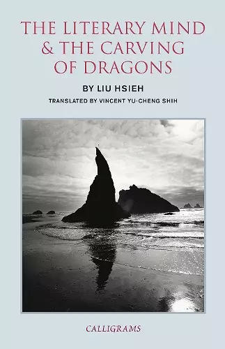 The Literary Mind And The Carving Of Dragons cover