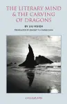 The Literary Mind And The Carving Of Dragons cover