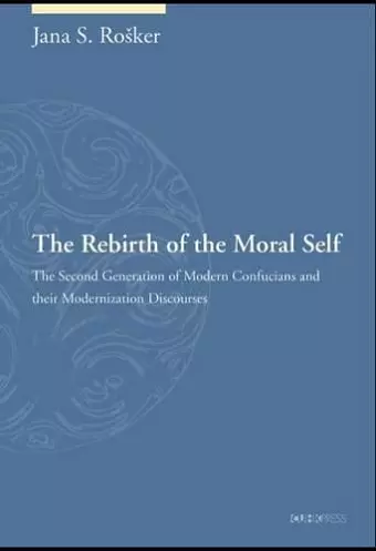 The Rebirth of the Moral Self cover