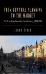 From Central Planning to the Market cover