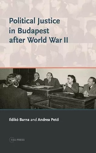 Political Justice in Budapest After World War II cover