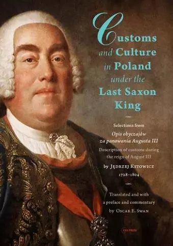 Customs and Culture in Poland under the Last Saxon King cover