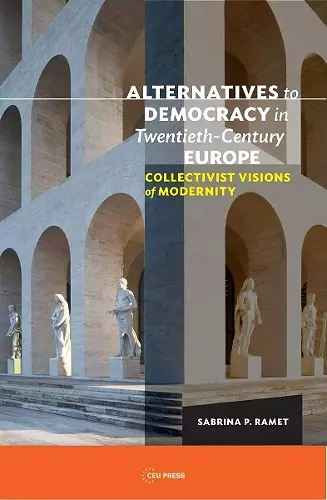 Alternatives to Democracy in Twentieth-Century Europe cover