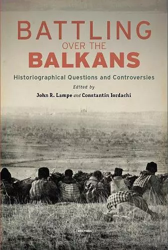 Battling over the Balkans cover