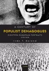 A Century of Populist Demagogues cover