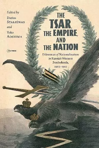 The Tsar, The Empire, and The Nation cover
