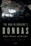 The War in Ukraine’s Donbas cover