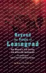 Beyond the Siege of Leningrad cover