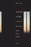 Ascensions on High in Jewish Mysticism cover