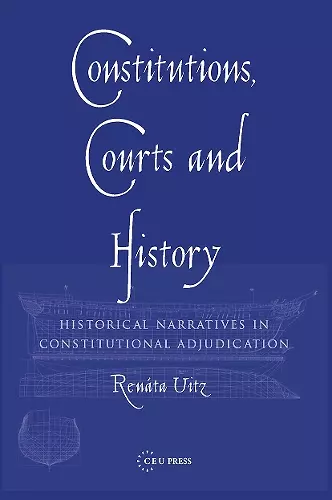 Constitutions, Courts, and History cover