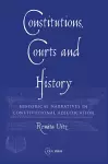 Constitutions, Courts, and History cover