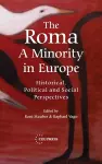 The Roma - A Minority in Europe cover