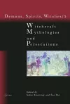 Witchcraft Mythologies and Persecutions cover