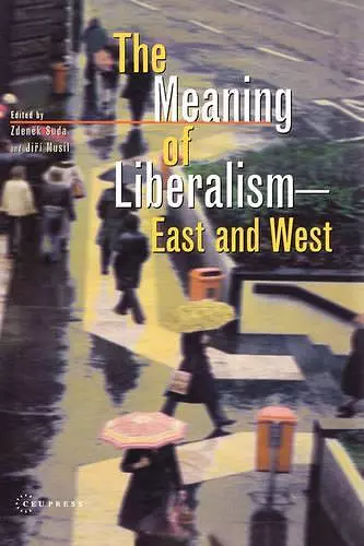 The Meaning of Liberalism - East and West cover