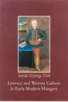 Literacy and Written Culture in Early Modern Central Europe cover