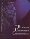 The Paradoxes of Unintended Consequences cover