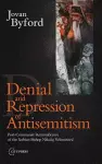 Denial and Repression of Anti-Semitism cover