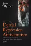 Denial and Repression of Anti-Semitism cover