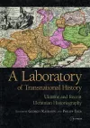 A Laboratory of Transnational History cover