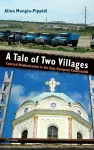 A Tale of Two Villages cover