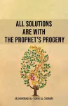 All Solutions Are With The Prophet's Progeny cover