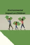 Environmental Impact on Children cover