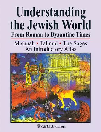 Understanding the Jewish World from Roman to Byzantine Times cover