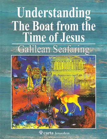 Understanding the Boat from the Time of Jesus cover