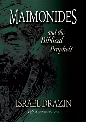 Maimonides & the Biblical Prophets cover