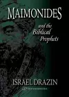 Maimonides & the Biblical Prophets cover
