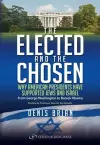 Elected & the Chosen cover