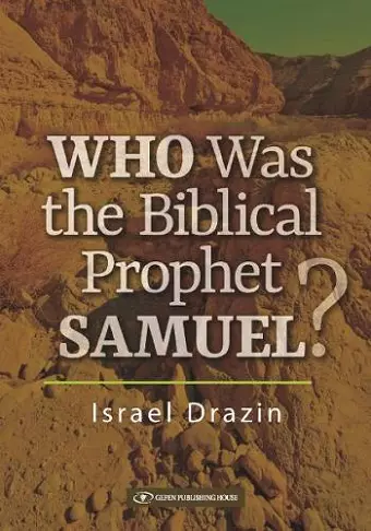 Who Was the Biblical Prophet Samuel cover