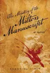 The Mystery of the Milton Manuscript cover