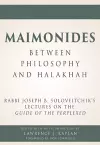 Maimonides – Between Philosophy and Halakhah cover