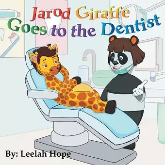 Jarod Giraffe Goes to the Dentist cover